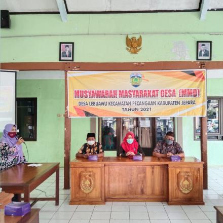 MUSYAWARAH MASYARAKAT DESA (MMD) TAHUN 2021 DESA LEBUAWU